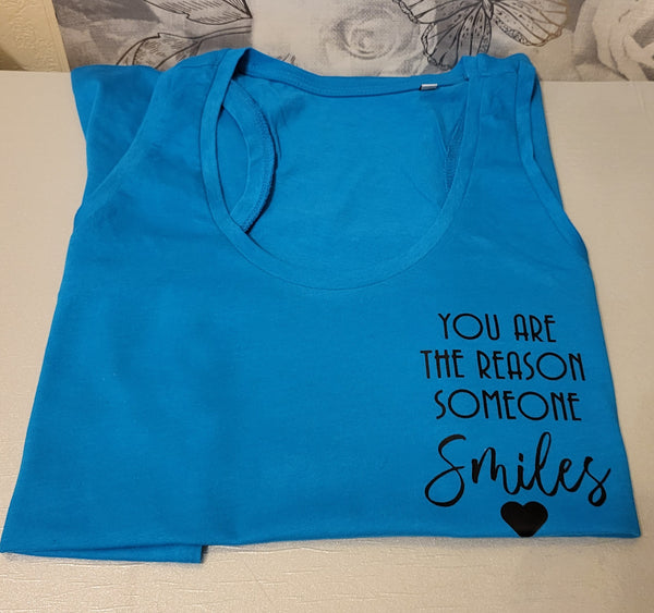 You Are The Reason Someone Smiles Tank Top