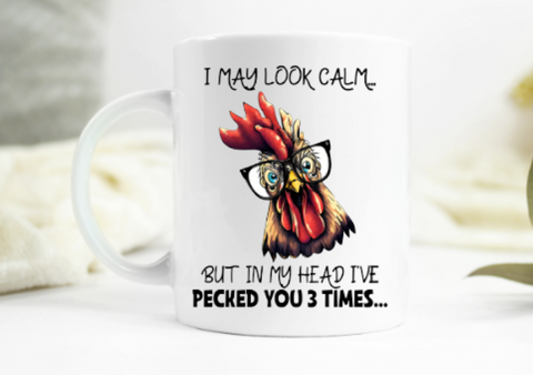 I May Look Calm Mug