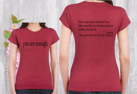 You Are Enough T-Shirt